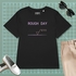 Rough Day | Women's Premium Organic Cotton Tee | 180 GSM